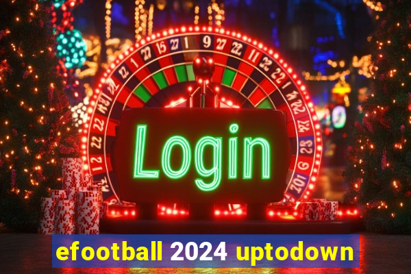 efootball 2024 uptodown